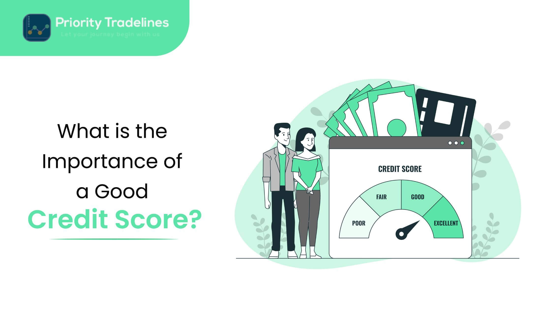 What is the Importance of a Good Credit Score?