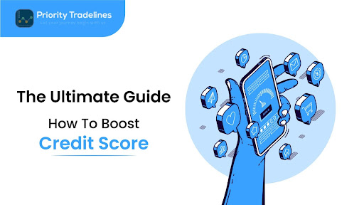The Ultimate Guide | How to boost credit score