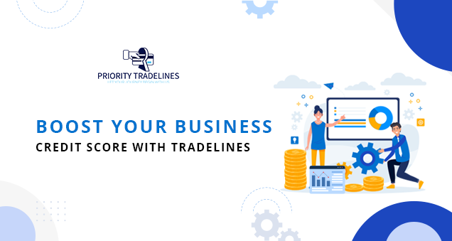 Boost Your Business Credit Score With Tradelines