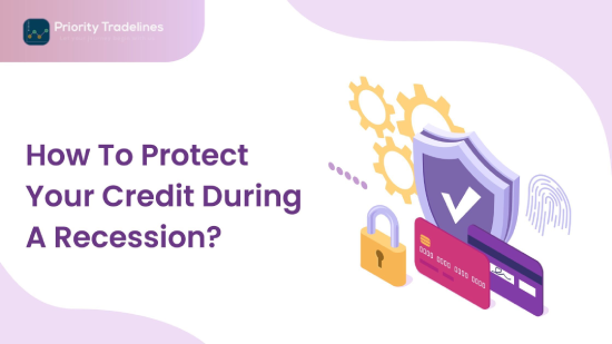 How to protect your credit during a recession?
